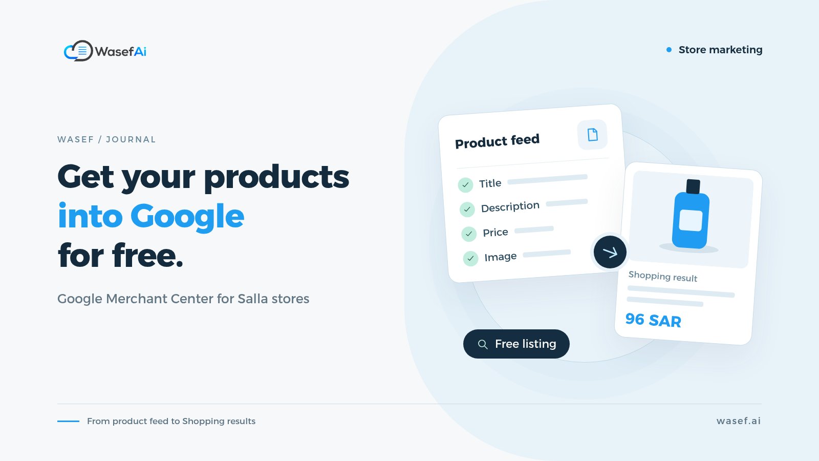 Cover for an article on Google Merchant Center for Salla stores: a product feed with title, description, price and image turning into a Google Shopping result, with the headline Get your products into Google for free.